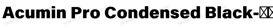 Acumin Pro Condensed Black字体转换